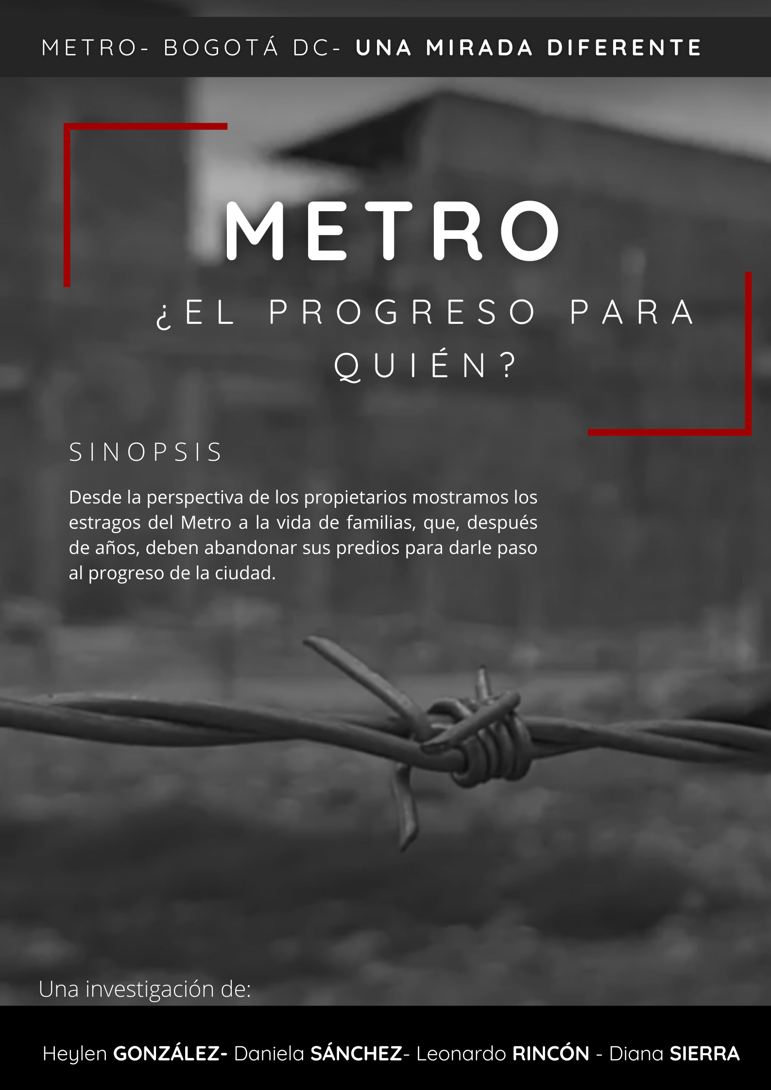 Metro: ¿El progreso para quién?