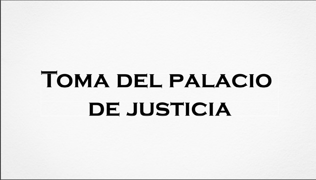 Toma del Palacio de Justicia
