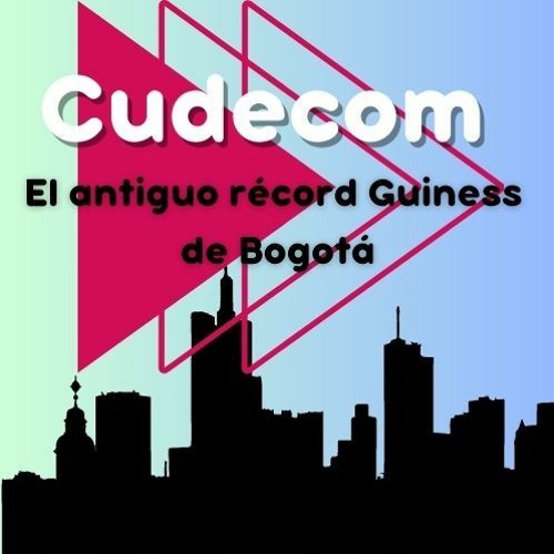 Cudecom, el antiguo récord Guiness de Bogotá